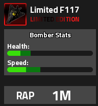 Limited F117 Military Tycoon — Limited Edition Bomber, RAP 1M